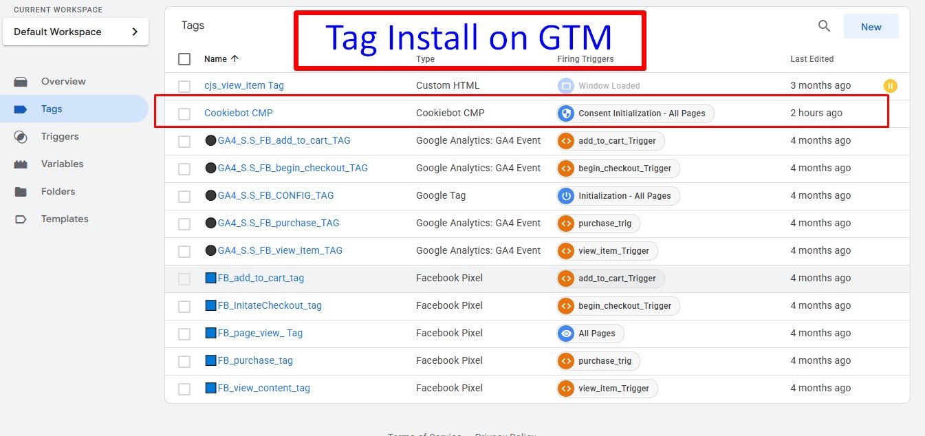 GTM Tag List — Cookiebot CMP + GA4 & FB tags